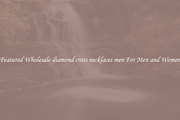 Featured Wholesale diamond cross necklaces men For Men and Women