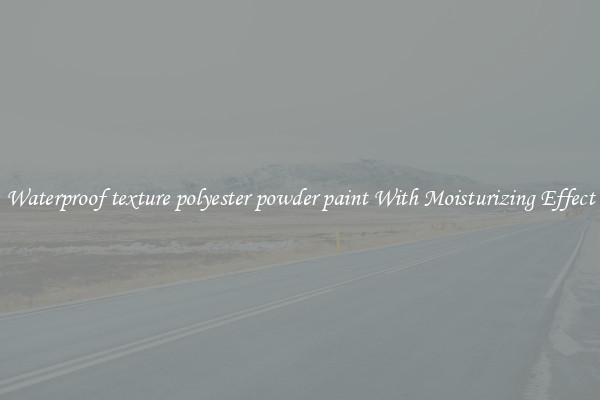 Waterproof texture polyester powder paint With Moisturizing Effect